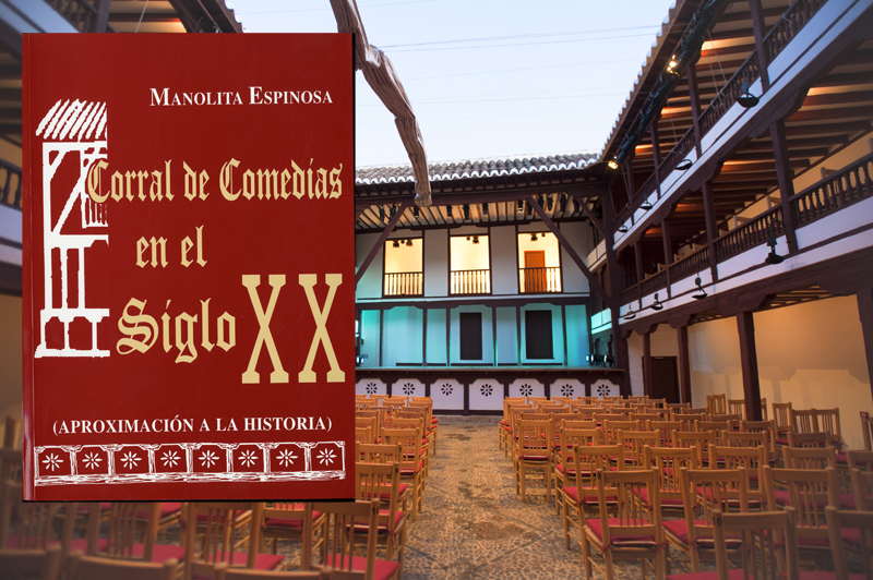 corral de comedias en el siglo xx